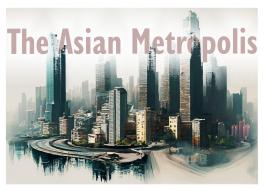 Asian Metropolis