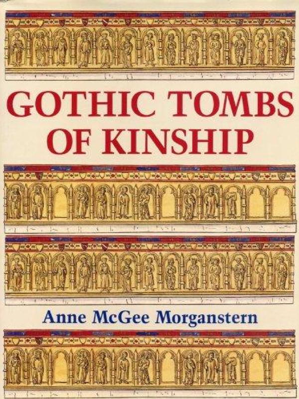 Gothic Tombs of Kinship cover, a publication by Anne Morganstern