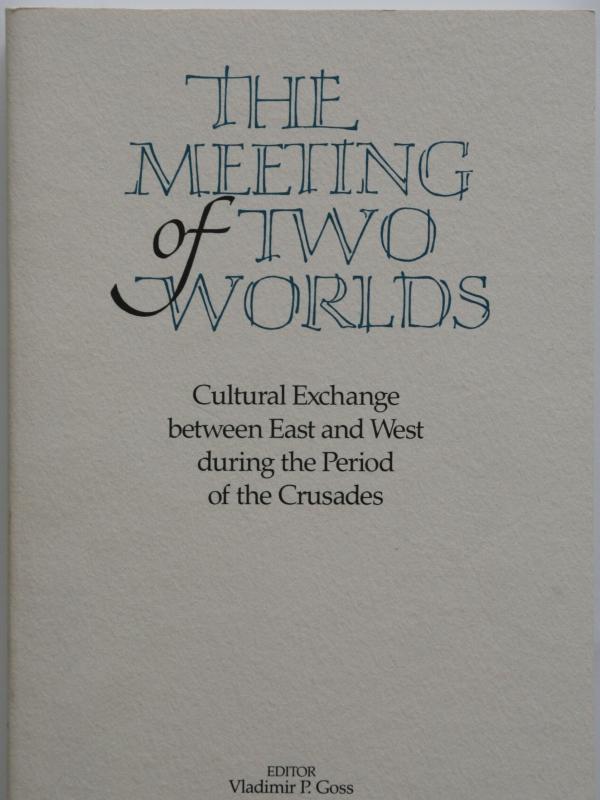 The Meeting of Two Worlds, a publication edited by Christine Verzar